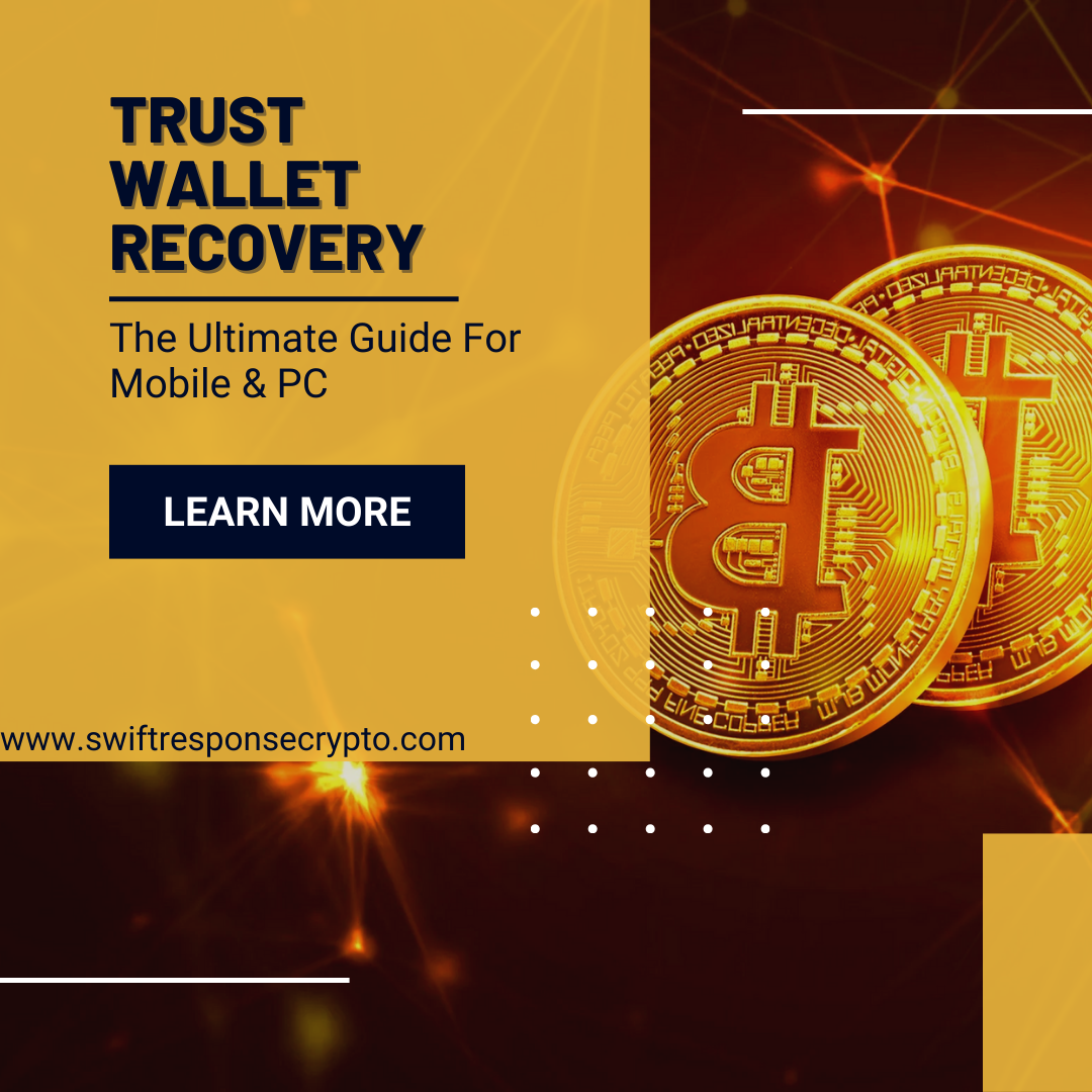 The Ultimate Guide to trust wallet recovery on Mobile and PC